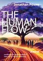 The Human Flow. An Adventure Story - Preview