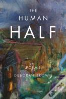 The Human Half
