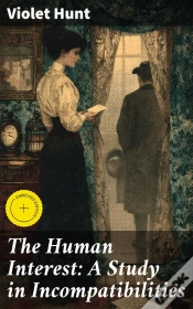 Capa do artigo The Human Interest: A Study In Incompatibilities