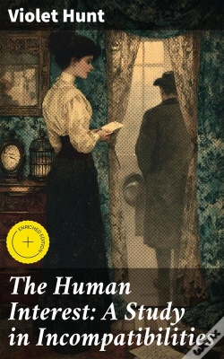 Capa do artigo The Human Interest: A Study In Incompatibilities