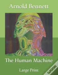 The Human Machine