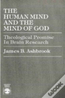 The Human Mind And The Mind Of God