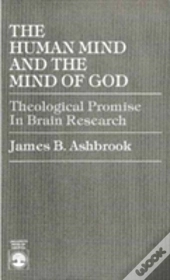 The Human Mind And The Mind Of God