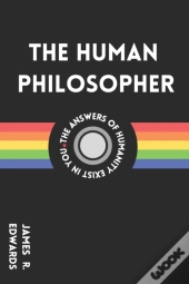 The Human Philosopher