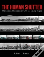 The Human Shutter