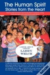The Human Spirit: Stories From The Heart