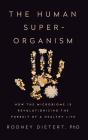 The Human Superorganism - Preview
