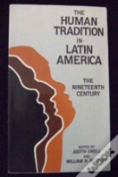 The Human Tradition In Latin America