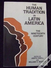 The Human Tradition In Latin America