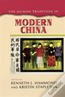 The Human Tradition In Modern China