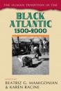 The Human Tradition In The Black Atlantic, 1500â€“2000 - Preview