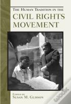 The Human Tradition In The Civil Rights Movement
