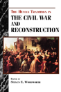 The Human Tradition In The Civil War And Reconstruction - Preview