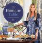 The Humane Table - Preview