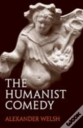 The Humanist Comedy
