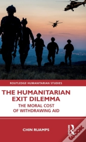 The Humanitarian Exit Dilemma