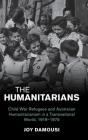 The Humanitarians - Preview