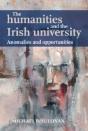 The Humanities And The Irish University - Preview