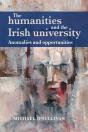 The Humanities And The Irish University - Preview