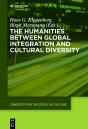 The Humanities Between Global Integration And Cultural Diversity - Preview
