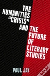 Capa do artigo The Humanities "Crisis" And The Future Of Literary Studies