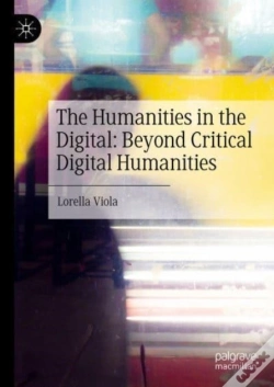 Capa do artigo The Humanities In The Digital: Beyond Critical Digital Humanities