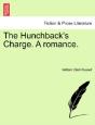 The Hunchback'S Charge. A Romance. - Preview