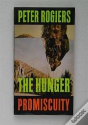 The Hunger #2 Promiscuity