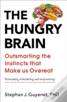 The Hungry Brain