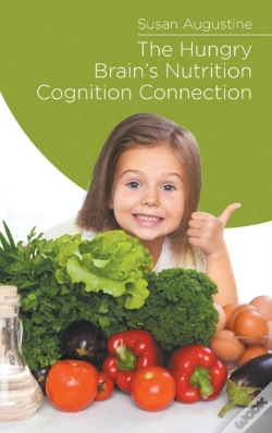 Capa do artigo The Hungry Brain'S Nutrition Cognition Connection