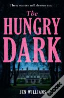The Hungry Dark