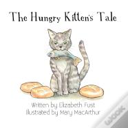 The Hungry Kitten'S Tale