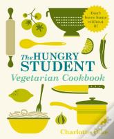 The Hungry Student Vegetarian Cookbook