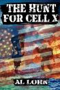 The Hunt For Cell-X - Preview