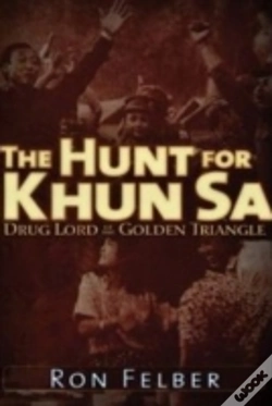 Capa do artigo The Hunt For Khun Sa