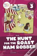 The Hunt For The Roast Ham Robber
