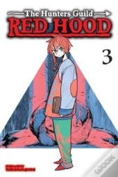 The Hunters Guild: Red Hood, Vol. 3