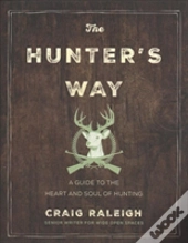 The Hunter'S Way