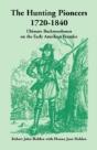The Hunting Pioneers, 1720-1840: Ultimat - Preview