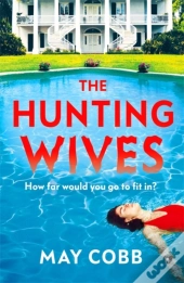 The Hunting Wives