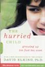 The Hurried Child, 25th Anniversary Edition - Preview