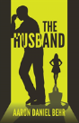 The Husband - Preview