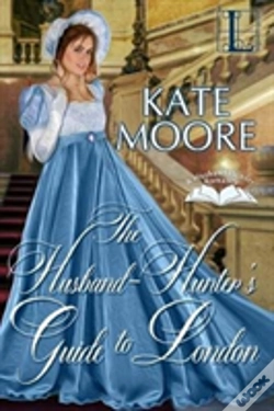 Capa do artigo The Husband Hunter'S Guide To London