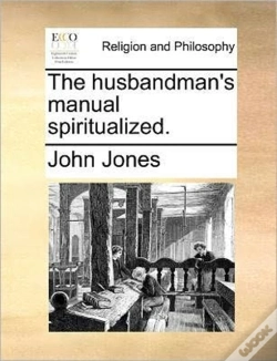 Capa do artigo The Husbandman'S Manual Spiritualized.