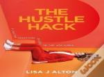 The Hustle Hack
