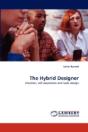 The Hybrid Designer - Preview