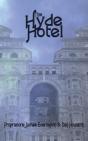 The Hyde Hotel - Preview
