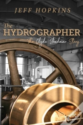 The Hydrographer: The Clyde Steadman Sto