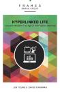 The Hyperlinked Life - Preview