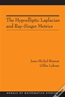 Capa do artigo The Hypoelliptic Laplacian And Ray-Singer Metrics